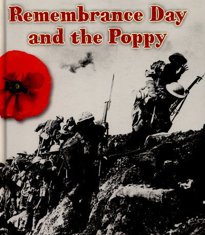 Cover for Helen Cox Cannons · The Remembrance Day and the Poppy - Important Events in History (Hardcover Book) (2016)