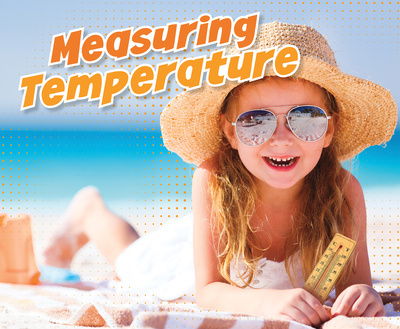 Measuring Temperature - Martha E. H. Rustad - Książki -  - 9781474769365 - 5 września 2019