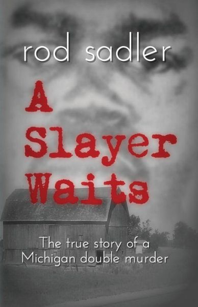 Cover for Rod Sadler · A Slayer Waits (Paperback Book) (2017)