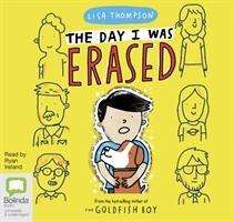 Cover for Lisa Thompson · The Day I Was Erased (Audiobook (CD)) [Simultaneous Release edition] (2019)