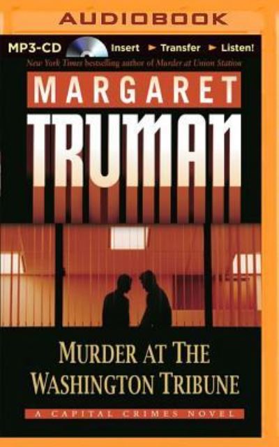 Cover for Margaret Truman · Murder at The Washington Tribune (MP3-CD) (2014)