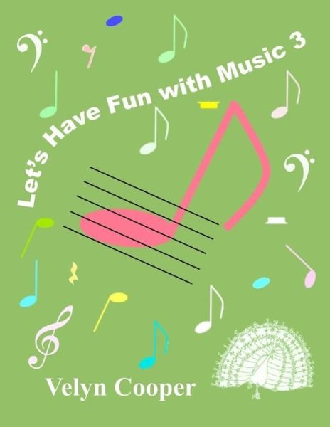 Cover for Velyn Cooper · Let's Have Fun with Music 3 (Paperback Book) (2014)