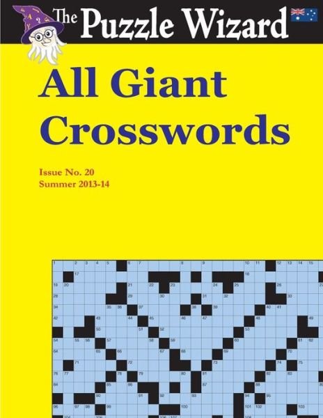 Cover for The Puzzle Wizard · All Giant Crosswords No. 20 (Paperback Book) (2014)