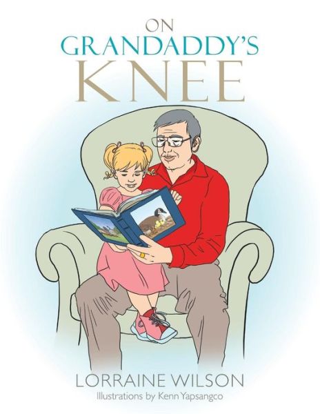 Cover for Lorraine Wilson · On Grandaddy's Knee (Paperback Book) (2014)