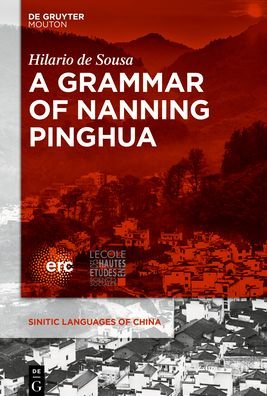 Cover for Sousa · A Grammar of Nanning Pinghua (Book)