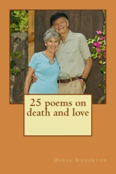 Cover for Derek Bickerton · 25 poems on death and love (Paperback Book) (2014)