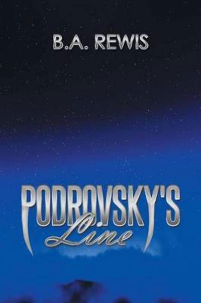 Cover for B a Rewis · Podrovsky's Line (Paperback Book) (2015)