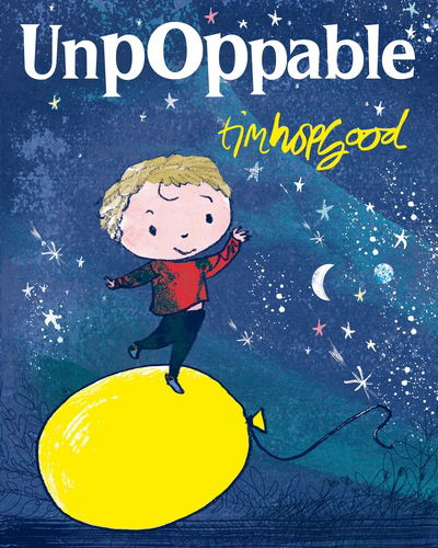 Cover for Tim Hopgood · UnpOppable (Tavlebog) [Main Market Ed. edition] (2016)