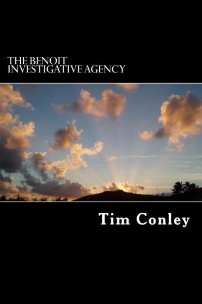 Cover for Tim Conley · The Benoit Investigative Agency (Paperback Book) (2015)