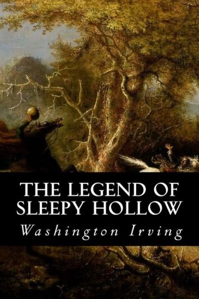 The Legend of Sleepy Hollow - Washington Irving - Kirjat - Createspace - 9781512382365 - keskiviikko 27. toukokuuta 2015