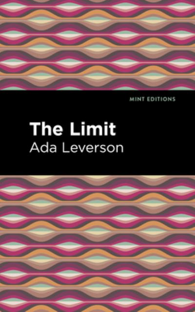 Cover for Ada Leverson · The Limit - Mint Editions (Hardcover Book) (2022)