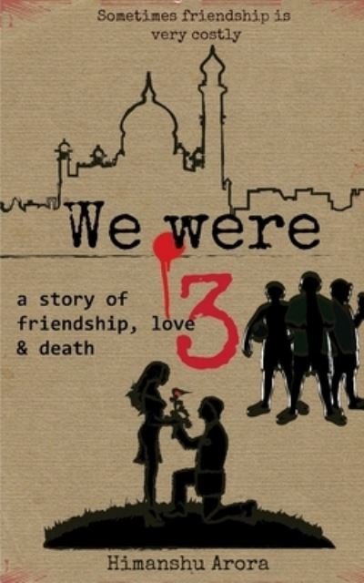 Cover for Himanshu Arora · We were Three (Paperback Book) (2015)
