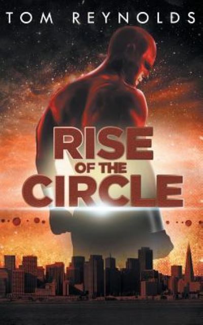 Cover for Tom Reynolds · Rise of The Circle (Pocketbok) (2015)