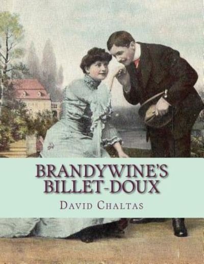 Cover for David Chaltas · Brandywine's Billet-doux (Pocketbok) (2016)