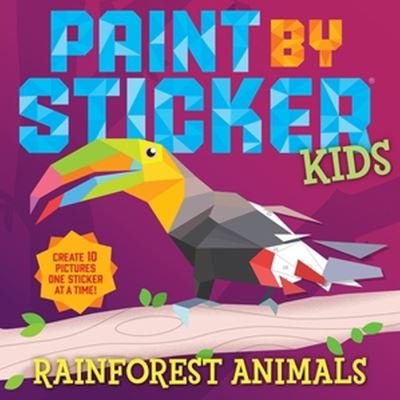 Cover for Workman Publishing · Paint by Sticker Kids: Rainforest Animals (Pocketbok) (2024)