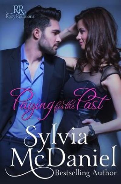 Cover for Sylvia McDaniel · Paying For The Past (Paperback Book) (2016)