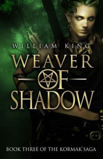 Cover for William King · Weaver of Shadow (Paperback Book) (2016)