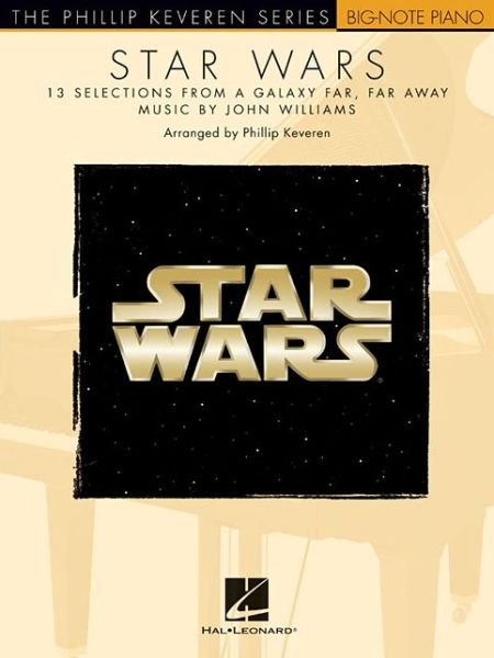 Star Wars Bignote Piano - the Phillip Keveren Series -  - Books - OMNIBUS PRESS SHEET MUSIC - 9781540028365 - May 20, 2019