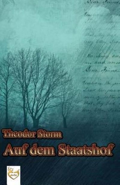 Cover for Theodor Storm · Auf dem Staatshof (Paperback Book) (2017)