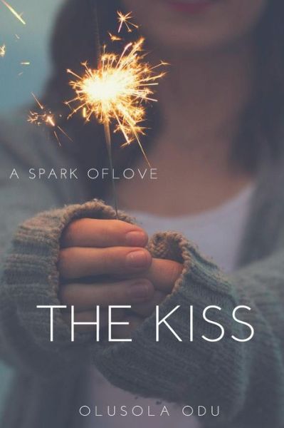 Cover for Olusola Odu · The Kiss (Paperback Book) (2017)