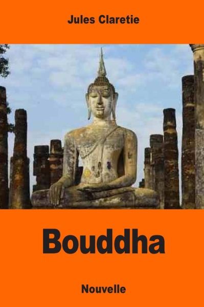 Cover for Jules Claretie · Bouddha (Paperback Book) (2017)