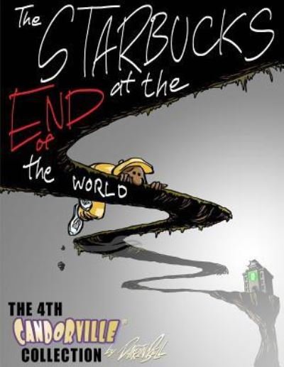 Cover for Darrin Bell · The Starbucks at the End of the World (Pocketbok) (2011)