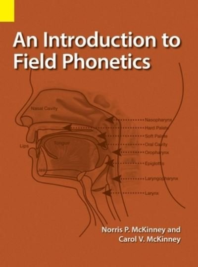 Cover for Norris P. McKinney · Introduction to Field Phonetics (Book) (2017)