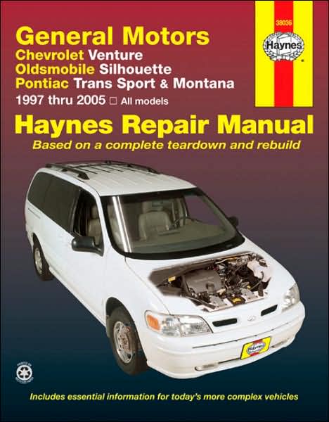 General Motors covering Chevrolet Venture, Oldsmobile Silhouette, Pontiac Trans Sport & Montana (1997-2005) Haynes Repair Manual (USA) - Haynes Publishing - Books - Haynes Publishing - 9781563926365 - August 30, 2006