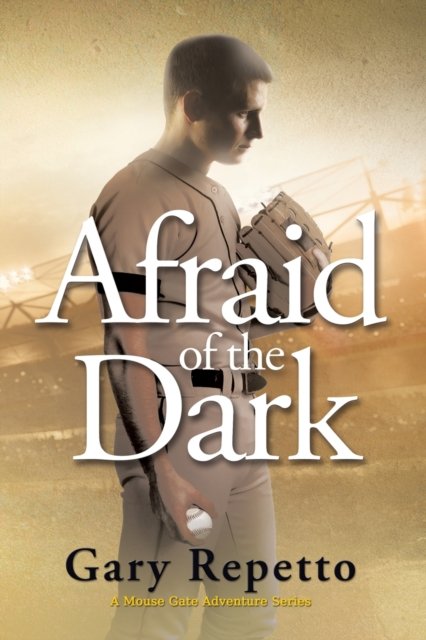 Cover for Gary Repetto · Afraid of the Dark (Paperback Book) (2022)