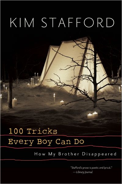 Cover for Kim Stafford · 100 Tricks Every Boy Can Do: A Memoir (Paperback Book) (2012)