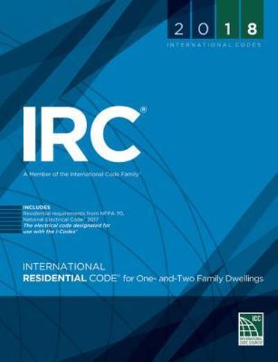 Cover for International Code Council · 2018 International Residential Code for One and Two-Family Dwellings, Loose-leaf Version (Lösa papper) (2017)