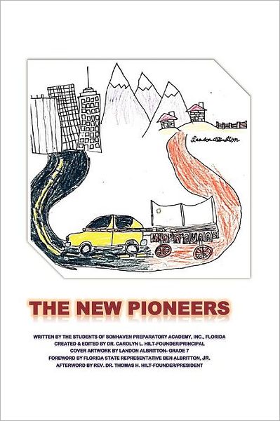 Cover for Dr. Carolyn L. Hilt · The New Pioneers (Paperback Book) (2011)
