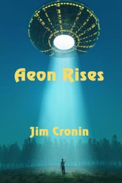 Cover for Jim Cronin · Aeon Rises (Paperback Book) (2018)