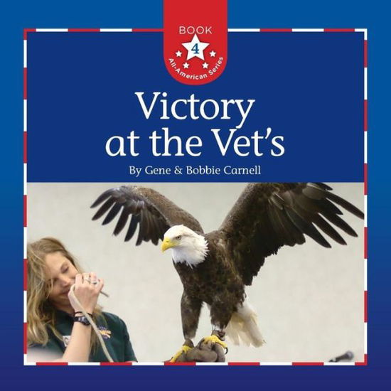 Cover for Gene Carnell · Victory at the Vet's (Paperback Book) (2017)