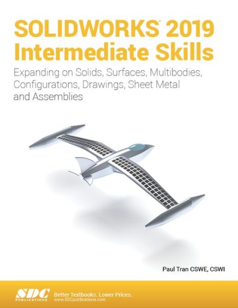 Cover for Paul Tran · SOLIDWORKS 2019 Intermediate Skills (Paperback Book) (2019)