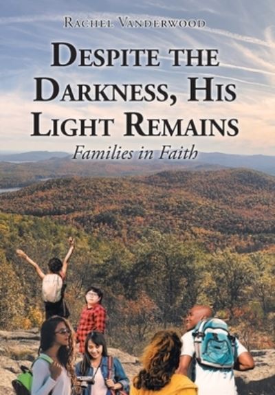 Families in Faith - Rachel Vanderwood - Books - Christian Faith Publishing, Inc. - 9781639610365 - January 7, 2022