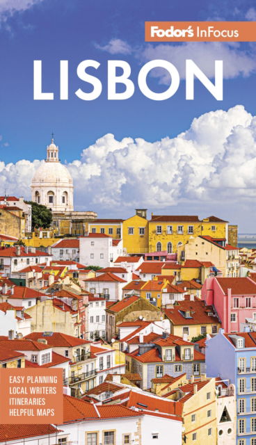 Fodor's InFocus Lisbon - Fodor's Travel Guides - Livres - Random House USA Inc - 9781640977365 - 26 décembre 2024