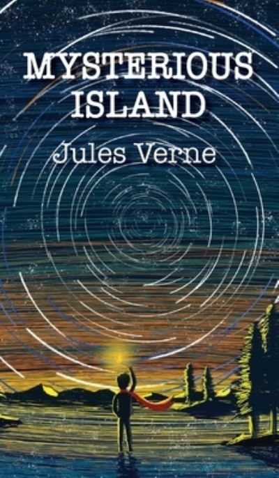 Cover for Jules Verne · The Mysterious Island (Hardcover bog) (2020)