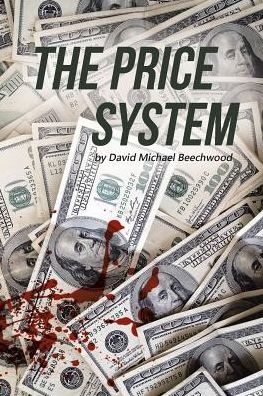 Cover for David Michael Beechwood · The Price System (Paperback Book) (2018)
