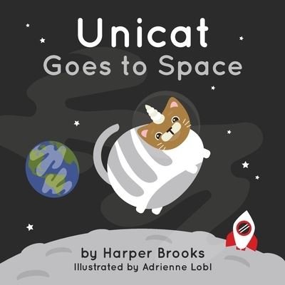 Cover for Harper Brooks · Unicat Goes to Space (Paperback Book) (2018)
