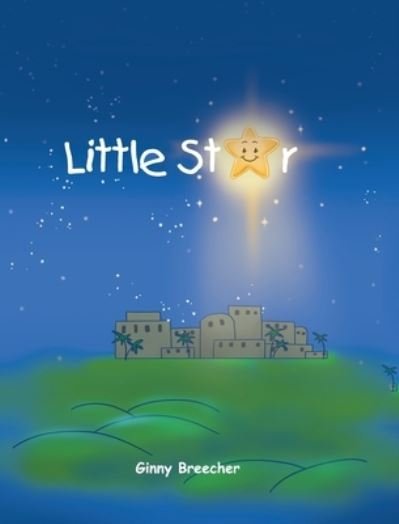 Cover for Ginny Breecher · Little Star (Innbunden bok) (2019)