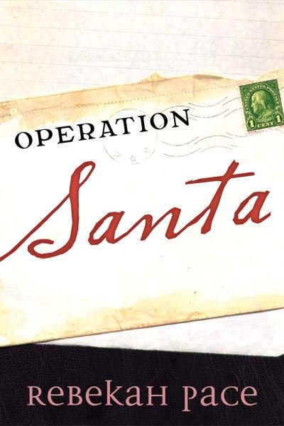 Cover for Rebekah Pace · Operation Santa (Paperback Book) (2025)