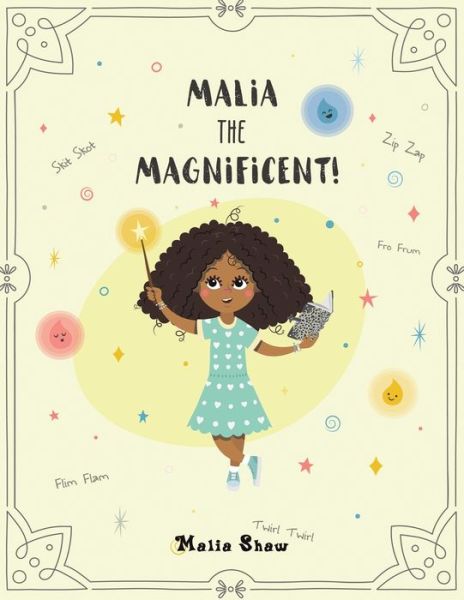 Cover for Malia Shaw · Malia the Magnificent! (Paperback Book) (2020)