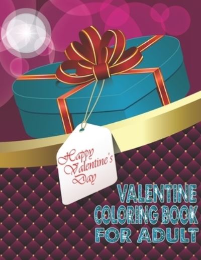 Cover for The Universal Book House · Happy Valentine's Day Valentine Coloring Book For Adult (Pocketbok) (2020)