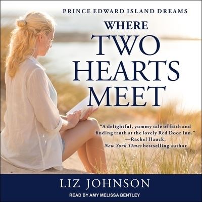 Cover for Liz Johnson · Where Two Hearts Meet (CD) (2017)