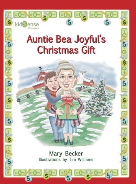Cover for Mary Becker · Auntie Bea Joyful's Christmas Gift (Hardcover Book) (2022)