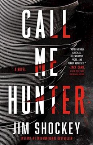 Cover for Jim Shockey · Call Me Hunter: A Novel (Paperback Book) (2024)