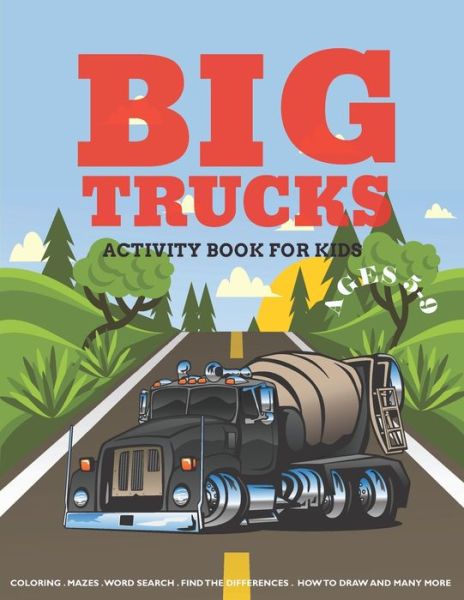 Cover for Bravest Kids · Big Trucks Activity Book For Kids Ages 5-9 (Pocketbok) (2019)