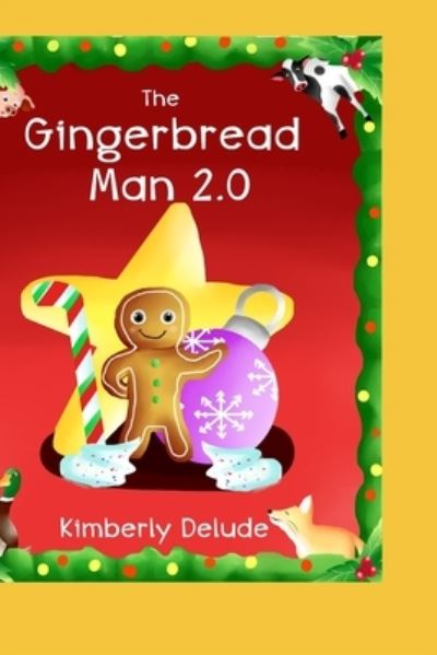 Cover for Kimberly Delude · The Gingerbread Man 2.0 (Paperback Book) (2020)