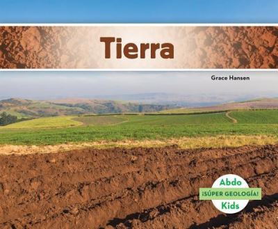 Tierra - Grace Hansen - Books -  - 9781680803365 - November 1, 2015